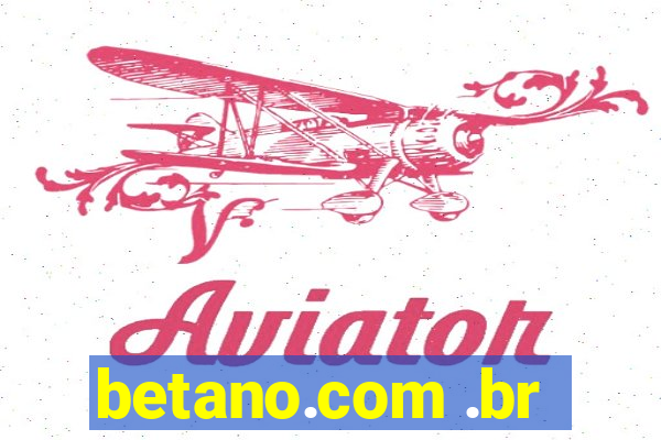 betano.com .br